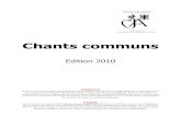 Chants communs - cfaparis.asso.frcfaparis.asso.fr/sites/default/files/partitions/ChantsCommuns_2010.pdf · Chants communs Edition 2010 IMPORTANT Ce livret, ou les photocopies qui