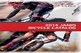 2014 JAMIS BICYCLE CATALOG2014 JAMIS BICYCLE CATALOG 自転車に乗るときは取扱説明書をよくお読みになり、特に安全 についての内容を十分に理解してからお乗りください。