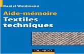 D. WEIDMANN Aide-mémoire TEX T Textiles directeur de ...excerpts.numilog.com/books/9782100543557.pdf · textile, ainsi qu’aux étudiants en IUT, BTS et écoles d’ingénieurs.