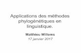 Applications des méthodes phylogénétiques en linguistique.makarenkov_v/BIF7002/... · 6. Application à la biolinguistique • Utilisation du nouvel algorithme dans le cadre de