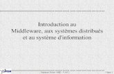 Systèmes d'Information Répartis - INSA Lyonperso.citi.insa-lyon.fr/sfrenot/cours/SID/cours/SID10...Stéphane Frénot -MID - V.0.0.3 I-Intro 32 Transparence de la distribution •