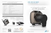 HD-CR 35 NDT • Le nouveau standard de la radiographie ... · Ecran 4.3“ TFT, 800 x 480 px Stockage SDHC, max 32 Go Logicie l DÜRR NDT D-Tect Pré-requis informatiqu es Pour les