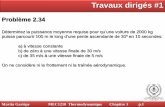 Travaux dirigés #1 · 2018-05-24 · Martin Gariépy MEC1210 Thermodynamique Chapitre 1 p.4. Problème 2.19 (5ième édition anglaise) A room is heated by an iron that is left plugged