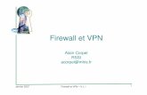 SSI firewall et vpncath.milard.free.fr/btssio/polys/diapos-firewall_et_vpn.pdf · 2012-12-12 · Janvier 2007 Firewall et VPN – V.1.1 3 Introduction Les outils de sécurité les