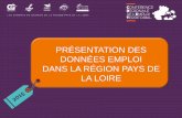 PRÉSENTATION DES DONNÉES EMPLOI DANS LA RÉGION PAYS … · 2016-01-07 · 1 –Photographie générale de l’emploi dans la région Pays de la Loire 3 Sources d’analyse : Les