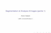 Segmentation et Analyse d'images (partie 1)vialard/Image3D/cours/cours... · 2014-09-26 · 1 Segmentation d’image-approches basées région : découpe, fusion, découpe/fusion-approches