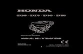 GX240 GX270 GX340 GX390thomas.jestin.free.fr/Entretien Moteur Honda GX 270.pdf · Numerodeserieettapedemoteur 1 MANUEL DE L’UTILISATEUR GX240 GX270 GX340 GX390 HONDA EUROPE N.V.(EEC)