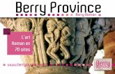 L’art Roman en 70 sitesberry.media.tourinsoft.eu/upload/Berry-Roman-ok-BD.pdf · Si l’on ne peut véritablement parler d’un art roman berrichon - les spécialistes en débattent