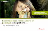 L'allergologie moléculaire en pratique : les pollens Companies/France/Allergie/Webinaire/Les... · Arginine kinase A Cor a 1.0101. Hazel. PR-10 A. Pen m 4. Shrimp. Sacroplasmic Calcium