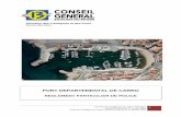 Direction des Transports et des Ports Service des Ports · 2017-08-23 · pompiers, SNSM) et celui ... Les navires peuvent évoluer à l’intérieur du port exclusivement pour entrer,