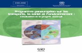 Programme paneurop en sur les é transports, la santé et … · 2010-12-09 · Programme paneurop en sur les transports, la santé et l’environnement : L’évaluation et le progrès