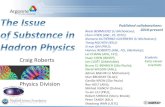 2010-present · Craig Roberts: The Issue of Substance in Hadron Physics 8 DSE prediction of DCSB confirmed . Mass from nothing! KITPC: From nucleon structure ... - 46pgs . C.D. Roberts,