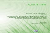 - Installations de mesure disponibles pour la mesure des ... · La politique de l'UIT-R en matière de droits de propriété intellectuelle est décrite dans la «Politique commune