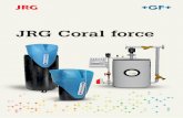 JRG Coral force - GFPS...Capacity (l ⁄ d) l1 (mm) 1 1 ∕2 40 2.3 80 - 130 251 278 279 G 1 1/2 1∕2 400 524 375 239 5 JRG Coral force 3000 6 JRG Coral force 3000, Kalkschutzgerät