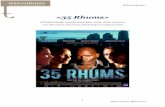 «35 Rhums»...c) Lisez l’entretien et remplissez la grille à la fin ! Interview avec Claire Denis Par Romain Le Vern - publié le 16 février 2009 à 15h05 , Dans 35 Rhums, Claire