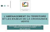 L’AMENAGEMENT DU TERRITOIRE · • Depuis 2004, le Maroc, par le biais du Ministère HUAE (DAT), occupe le statut d’observateurau sein du CPDT /OCDE • En 2010, ce statut a été