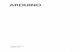ARDUINO - projet.eu.orgprojet.eu.org/pedago/sin/tutos/arduino_open_source.pdf · d'un système de micro-Arduinos. Les logiciels sont développés en libre et adaptables sur de nombreuses