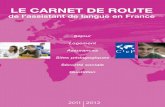 Carnet route it - Espagnolespagnol.ac-amiens.fr/sites/espagnol.ac-amiens.fr/IMG/pdf/carnet-de... · vous allez découvrir la vie quotidienne des Français, la vie d'un établissement