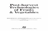 HOSAHALLI S. RAMASWAMY, PHD, FCSBE, FAFST (I) · DEStech Publications, Inc. Post-harvest Technologies of Fruits & Vegetables HOSAHALLI S. RAMASWAMY, PHD, FCSBE, FAFST (I) Professor