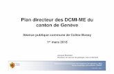 Plan directeur des DCMI-ME du canton de Genève - WebSelf · 1er mars 2016 - Page 1 Service de géologie, sols et déchets - GESDEC Département de l'environnement, des transports