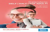 DELF | DALF | TCF ADULTI...Corsi Collettivi 2019-2020 Corsi di preparazioni ai Diplomi DELF DALF Corsi individuali di Corsi su misura preparazione DELF DALF Lezioni private su misura,