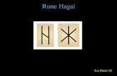 Rune Hagal - Gnostic Publishing · Les Voyelles Ésotériques Les voyelles sont des sons parfaits de la bouche: IEOUAMS, prononcé par le soufe, qui est le H, un soupir profond. -