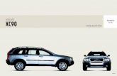 VOLVO XC90 - az685612.vo.msecnd.net · Volvo Service Certain service measures, which affect the car’s electrical system, can only be carried out using electronic equipment specially