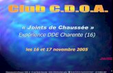 « Joints de Chaussée Expérience DDE Charente (16)piles.cerema.fr/IMG/pdf/joints_cle16da19.pdf · Département de la Charente - DDE 16 - 43 rue Charles Duroselle - 16016 ANGOULEME