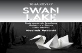 TCHAIKOVSKY SWAN LAKE · symphonic score it is. There are famous recordings of the entire ballet, such as Gennady Rozhdestvensky’s with the Moscow Radio Symphony Orchestra and Evgeny