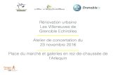 Rénovation urbaine Les Villeneuves de Grenoble Echirolles ......2 - Désignation d’un rapporteur par table, parmi les habitants, qui notera les débats et les restituera à l’ensemble