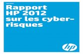 Livre blanc Rapport HP 2012 sur les cyber- risques · La première vulnérabilité de type XFS découverte, soit la cause racine des attaques de type "clickjacking" (détournement