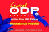 DOSSIER DE PRESSE · 2020-02-06 · LE FESTIVAL ODP TALENCE S’il fallait résumer le Festival ODP Talence en quelques mots, on pourrait dire que : c’est l’alliance parfaite