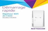 Répéteur WiFi Nighthawk X4 AC2200 Modèle EX7300 – Guide de … · 2016-06-10 · 2 Démarrage Le répéteur WiFi NETGEAR augmente la portée d'un réseau WiFi en renforçant
