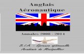 Anglais Aéronautique · 2015-06-09 · ANGLAIS Vocabulaire & annales corrigées 01/12/2014 3/27 Questions classées par niveau. -I- Vocabulaire aéronautique de base (1 mot) On rappelle