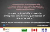 entreprises canadiennes/québécoises en Arabie Saoudite · 2019-06-05 · Les instruments et les fournitures pour les établissements de santé En 2008, le mar hé des instruments