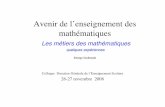 Avenir de l’enseignement des mathématiquescolloque.maths.free.fr/IMG/pdf/MetiersMathsGodlewski.pdf · 2009-01-20 · Laboratoire de mathématiques appliquées (analyse numérique)