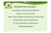 PROMETRA FRANCE...En tant que Prometra, nous nous appuyons sur les apports de la Médecine Traditionnelle africaine en particulier par les contacts personnels et les voyages d'études