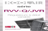RVV-Q/JVR - Koolair · RVV-Q / JVR 1 SOMMAIRE Introduction RVV-Q 2 Modèles et dimensions RVV-Q 3 Données techniques. Tableaux de sélection RVV-Q 4 Données techniques. Graphiques