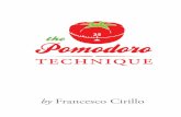 The Pomodoro Technique - Leangoo · 2015-09-11 · Pomodoro Technique) 就是针对灵活有效地利用时间而设计的，帮助你完成任务以及提高工作 和学习效率。番茄工作法理论是作者在1992