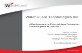 WatchGuard Technologies Inc. - Belfort · WatchGuard’sBest-In-Class Security Moving Security Forward Protéger votre réseau en intégrant les meilleures technologies de sécurité