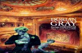 Dorian Gray · beauté et la force du style de l’écrivain, son humour glacé et irrésistible ainsi que sa philosophie. En effet, si le portrait de Dorian Gray est l’unique roman