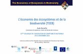 L’économie des écosystèmes et de la biodiversité (TEEB) · Les principales méthodes d’évaluation • Prix de marché ... -Evaluation contingente-Modélisation des choix-Evaluation