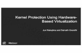 Kernel Protection Using Hardware- Based Virtualization · 2017-12-14 · information in this document is provided in connection with intel® products. no license, express or implied,