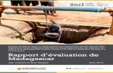 Rapport d’évaluation de Madagascar...RAPPORT D’ÉVALUATION DE MADAGASCAR 1 Résumé Cette évaluation, réalisée par l’Institut international du développement durable (IIDD),