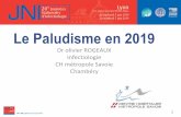 Le Paludisme en 2019 - Infectiologie...20es JNI, Lyon du 5 au 7 juin 2019 4 PALUDISME Le paludisme (du latin paludis, « marais »), aussi appelé malaria (de l'italien mal'aria, «