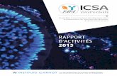 RappoRT d’acTiviTés 2015 · P. 8 I Rapport d’activités 2015 ICSA Rapport d’activités 2015 ICSA I P. 9 SALMOCAR Genetic and microbiotal control of salmonella carriage in chicken