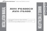 ENGLISH AVH-P6400CD FRANÇAIS INSTALLATION MANUAL … · 2011-10-18 · AVH-P6400CD AVH-P6400 ENGLISH FRANÇAIS ESPAÑOL ITALIANO NEDERLANDS This product conforms to new cord colors.