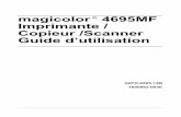 magicolor 4695MF Imprimante / Copieur /Scanner Guide d ... … · autorisée dans certains états ou sous certaines juridictions. Par conséquent, les limitations ci-dessus peuvent