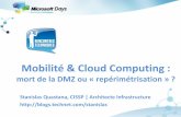 Mobilité & Cloud ... Mobilité – Quelques chiffres •4.6 millions de PC portables vendus en 2009 –Dont 1.1 million de Netbooks (1) •Couverture Internet Haut débit en France