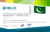 Rapport pays – Pakistan 2014 Accélérateur de …...3 La recherche porte sur les facteurs opérationnels déterminants pour la bonne gestion d’un réseau d’agents, en particulier